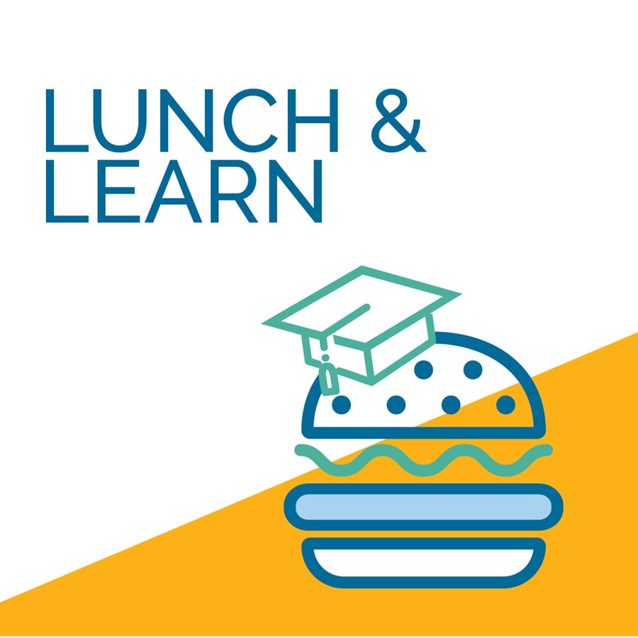 Check out our virtual Lunch and Learns
